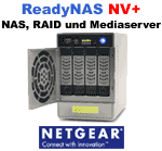 ReadyNAS NV+, 1100, DUO and Pro NAS RAID systemes by NETGEAR